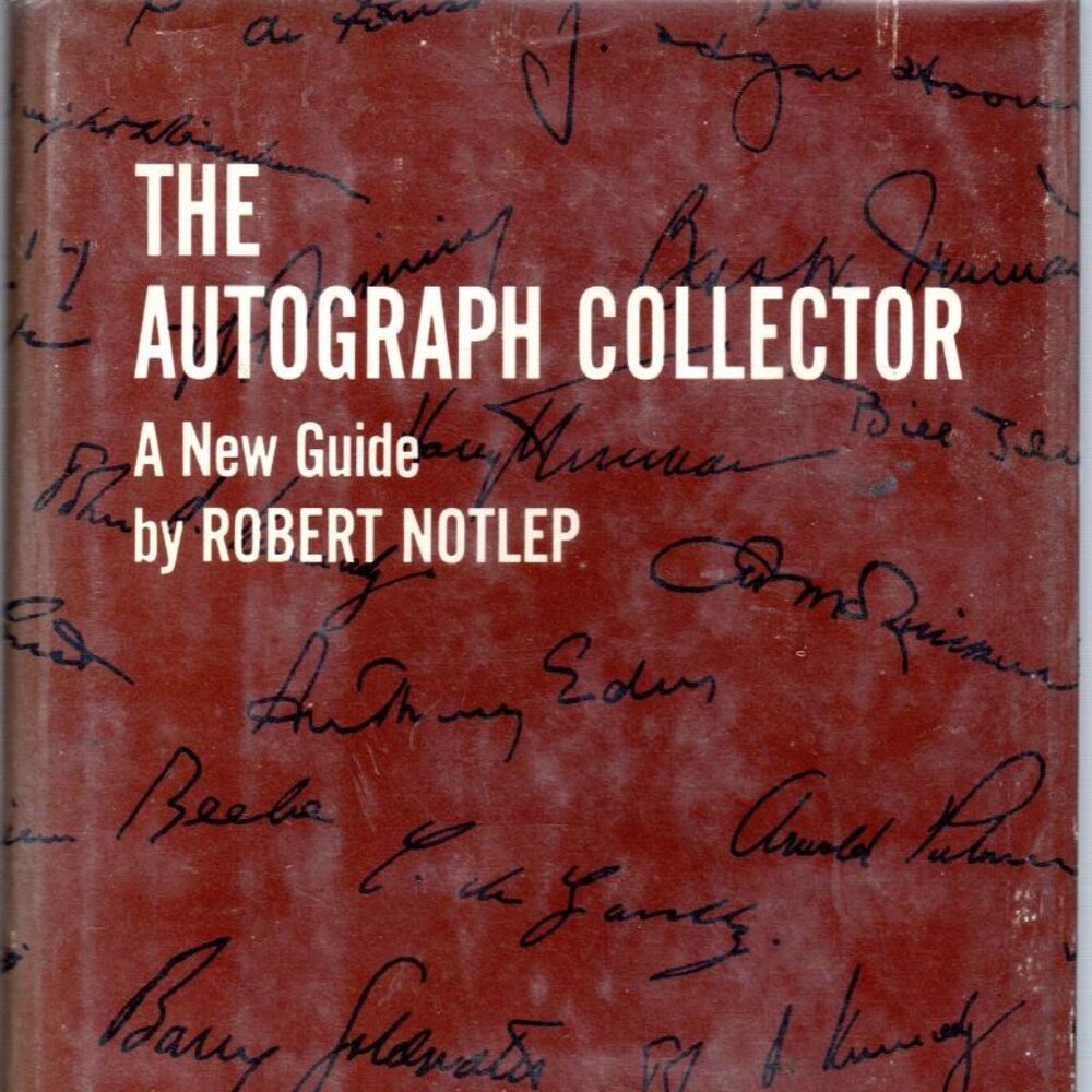 The Autograph Collector: A New Guide Hardcover